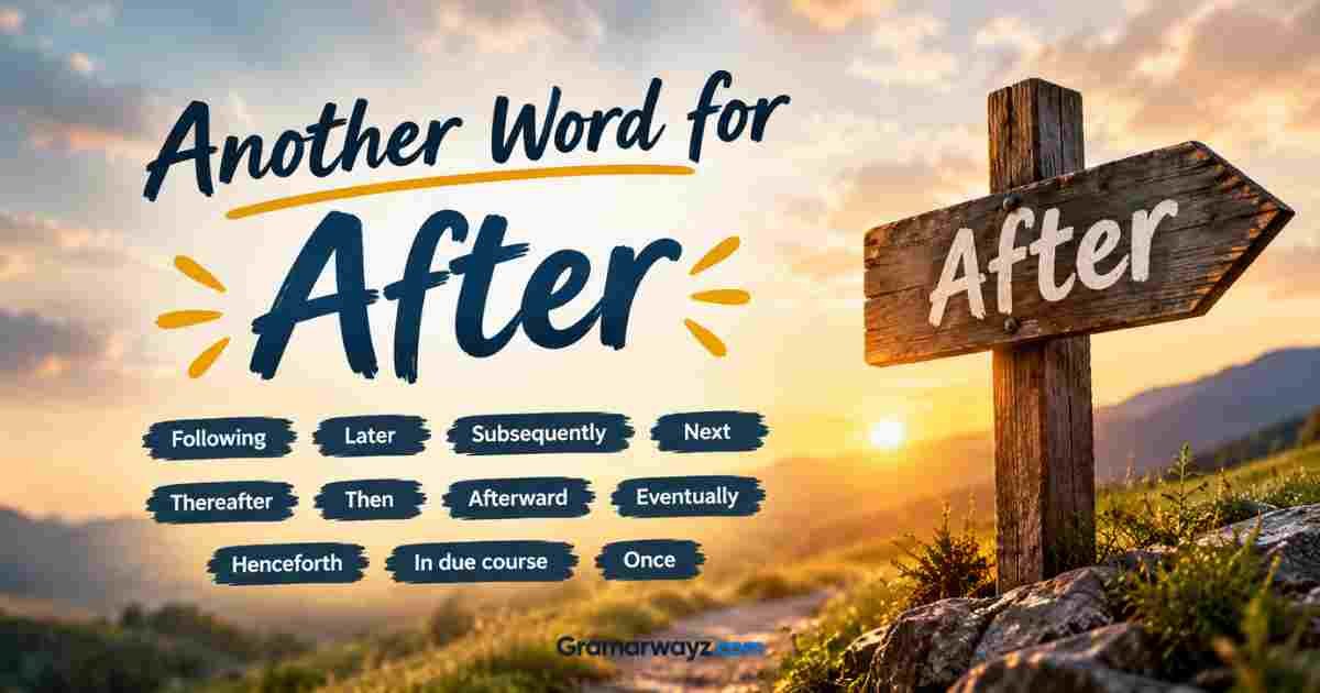 Another Word For After