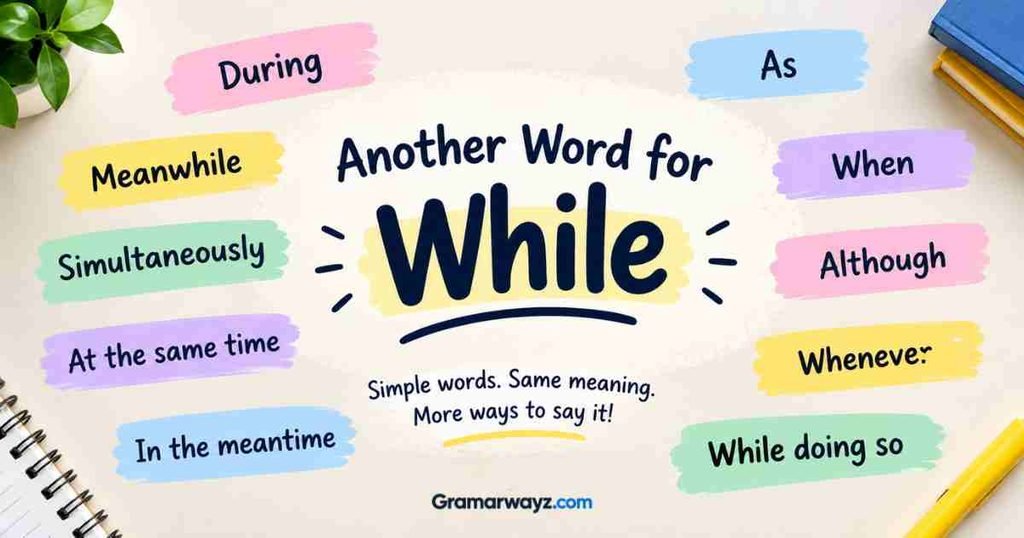 Another Word For While